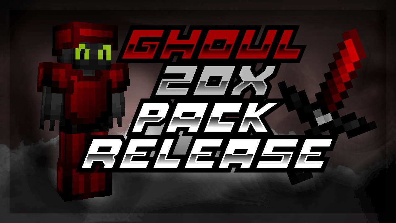 Ghoul 20x 16x by MattePacks on PvPRP